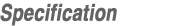 specification